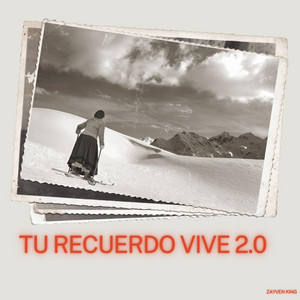 Tu Recuerdo Vive 2.0 by Zayven King