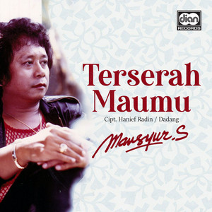 Mansyur S - Terserah Maumu
