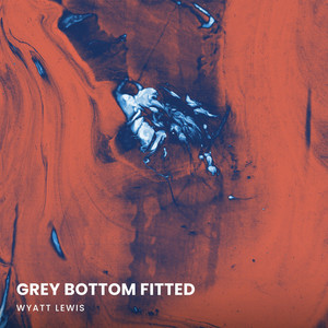 Grey Bottom Fitted by Wyatt Lewis