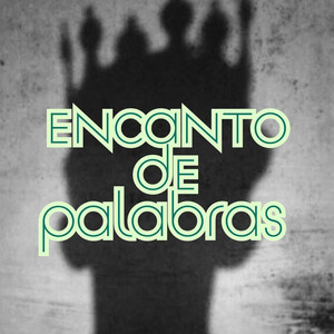 Encanto De Palabras by Cashdrum