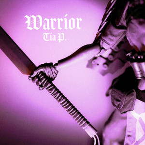 Warrior by Tia P.