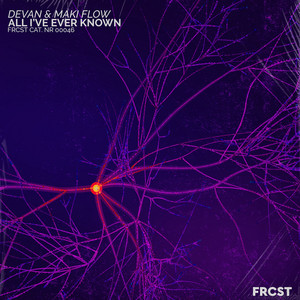 All I've Ever Known by Devan, Maki Flow
