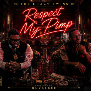 Respect My Pimpin by Dmvdrdre Instrumentals, Crazy Twins