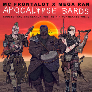 Apocalypse Bards by Coolzey, MC Frontalot, Mega Ran