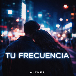 TU FRECUENCIA by Alther