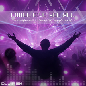 I will give You all (I Surrender All Rework) by DJJireh