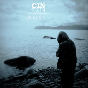 Mirado - Album by Cinexin | Spotify