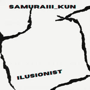 Samuraiii_Kun - Ilusionist (Slowed)