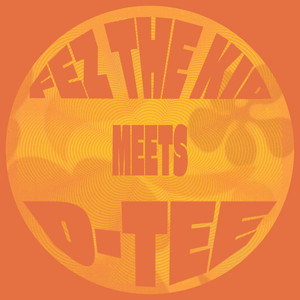 Sit & Watch by Fez The Kid, D-Tee