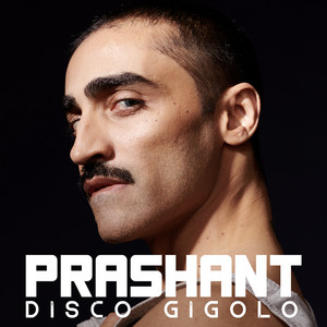 PRASHANT - Disco Gigolo