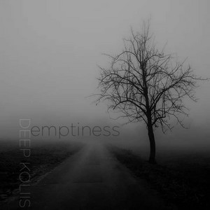 Deep Koliis - Emptiness