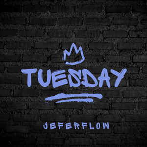 Tuesday by JEFERFLOW