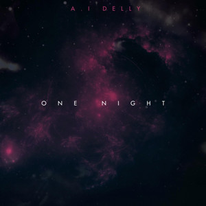 One Night by A.I DELLY