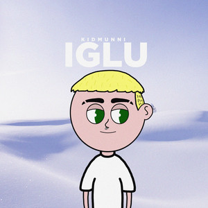 Iglu by Kid Munni
