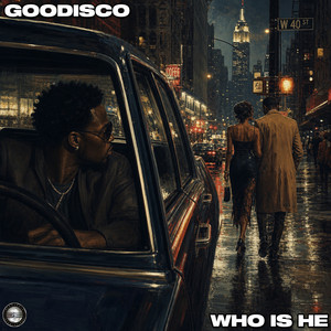 Who Is He by GooDisco