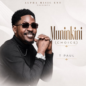 Muninkini (Choice) by T Paul 256