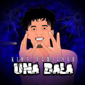 Una Bala by King Family08
