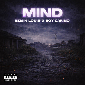 MIND by Ezmin Louis, Boy Carino