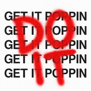 Get It Poppin by Patrick Cc:, 7x