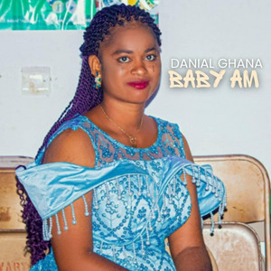 Danial Ghana - Danial Ghana baby am