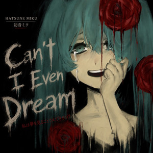 Can't I Even Dream - Jumpstyle by Hatsune Miku