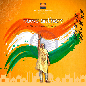 Namo Anthem (feat. Rajat Prakash & Ishaan Nigam)