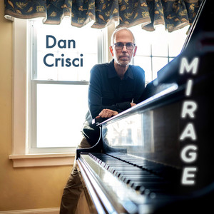 Mirage by Dan Crisci