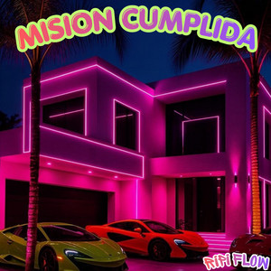 MISION CUMPLIDA by Ripi Flow