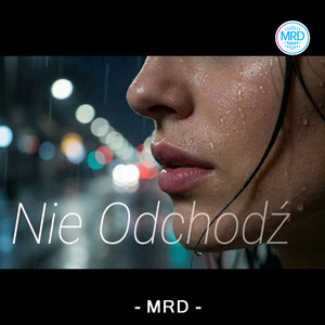 Nie odchodź