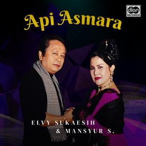 Mansyur S & Elvy Sukaesih - Api Asmara