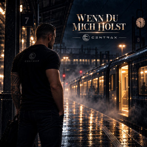 Wenn du mich holst by Centrax