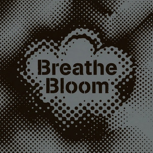 Breathe Bloom by Olin Reed