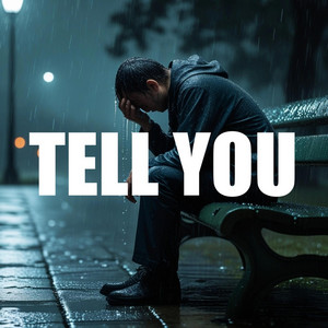 Tell You