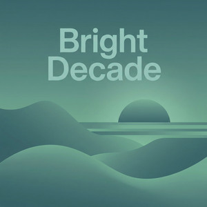 Bright Decade by Indigo Raine