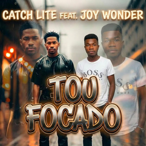 Tou Focado (feat. Joy Wonder)