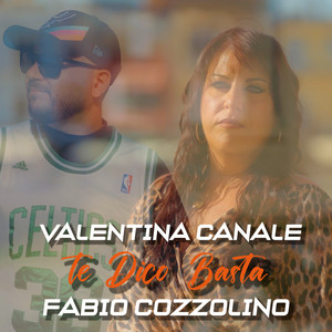 Valentina Canale & Fabio Cozzolino - Te Dico Basta