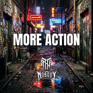 More Action by The Nobody Hc