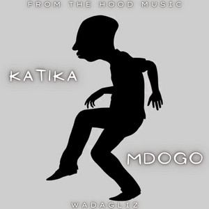 Wadaglizke - KATIKA MDOGO