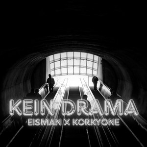 Kein Drama by Korkyone, Eisman, PINK MOLLY