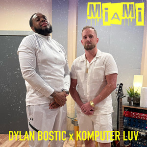 Miami by Dylan Bostic, Komputer Luv