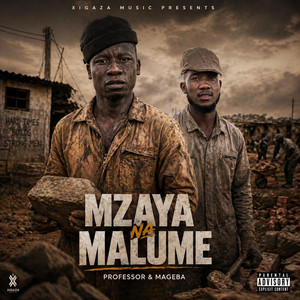 Mageba Music Production - Mzaya Na Malume (feat. Mageba & Professor)