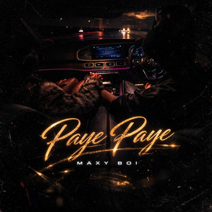 Maxy Boi - Paye Paye