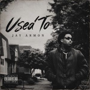 Used To by Jay Armon