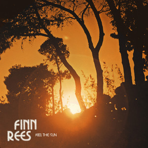 Finn Rees — Feel The Sun (2026)
