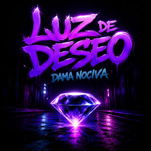 Luz de deseo by Dama Nociva