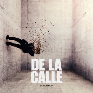 De La Calle by Zavion Noir