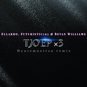 Woniemusicsa - Tjoep ×3 (feat. Ellarro, Bevan Williams & Futuristic105)