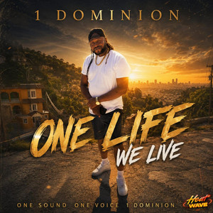 One Life We Live by 1dominion