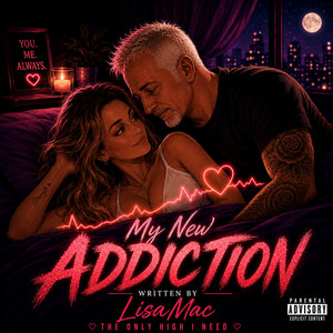 My New Addiction by LisaMac