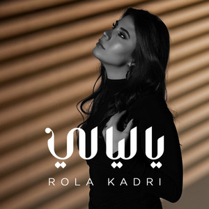 Ya Layali by Rola Kadri
